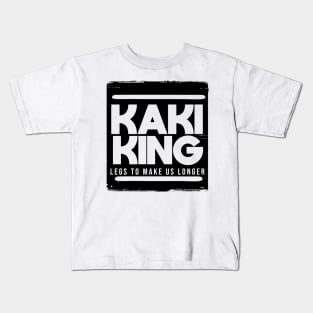 kaki king legs to make us longer Kids T-Shirt